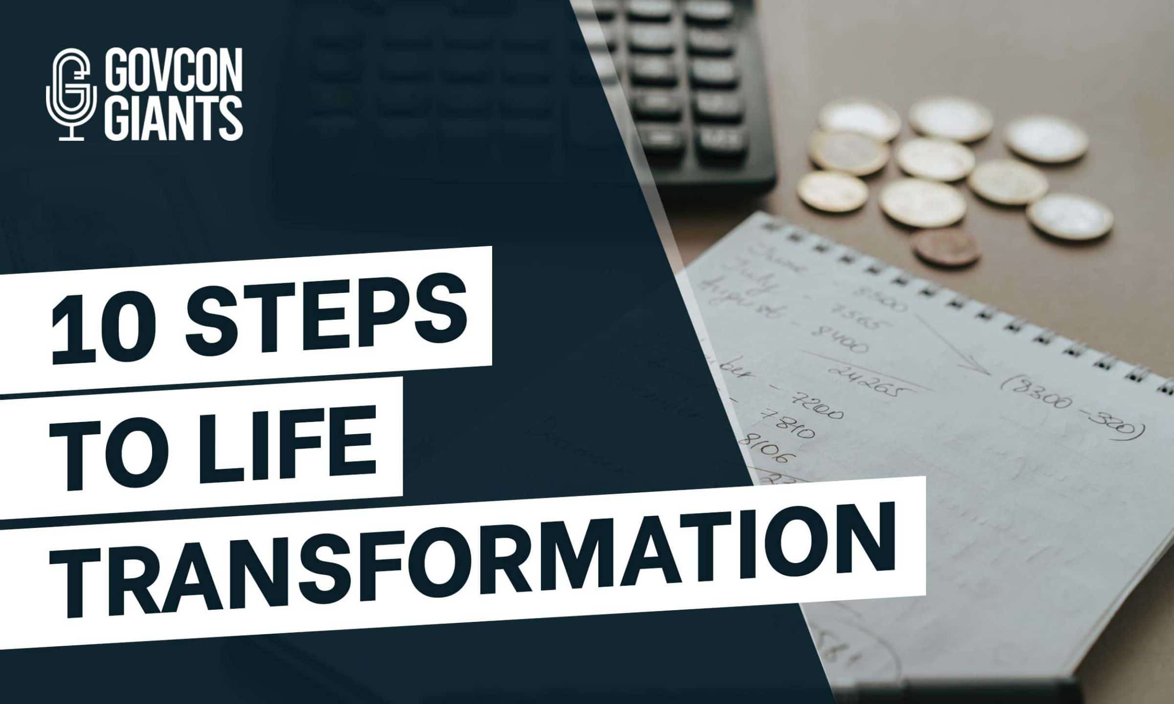 10 STEPS to Life Transformation!