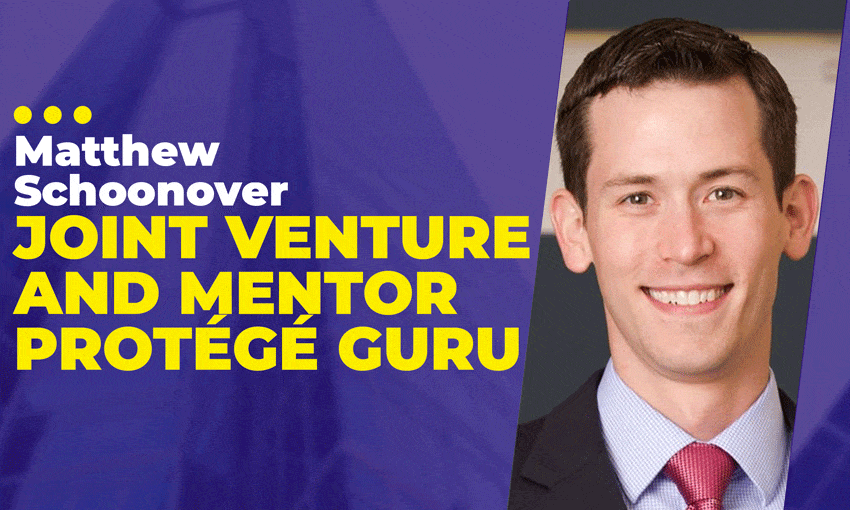 Matthew Schoonover: Joint Venture and Mentor Protégé Guru