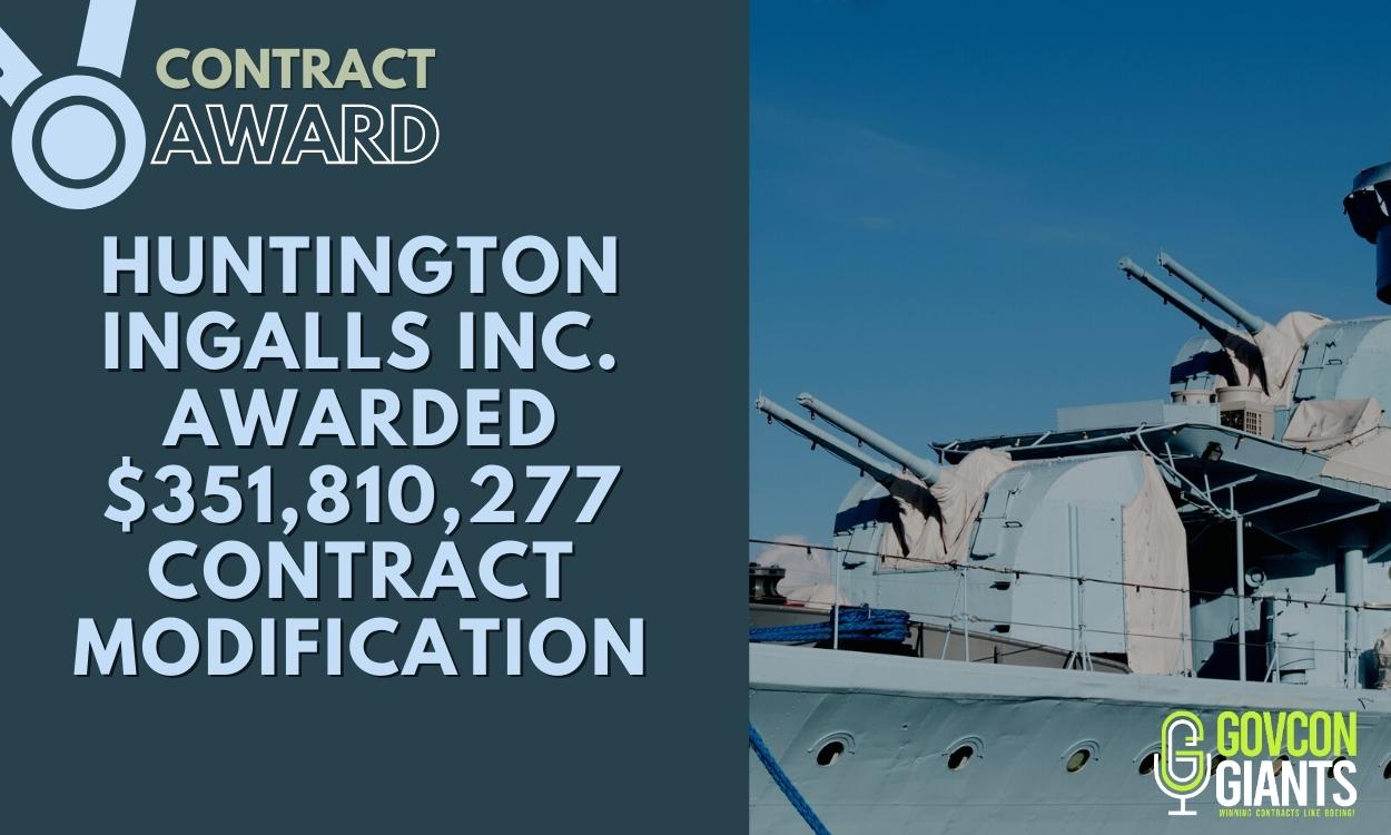 Huntington Ingalls Inc. Awarded $351,810,277 Contract Modification