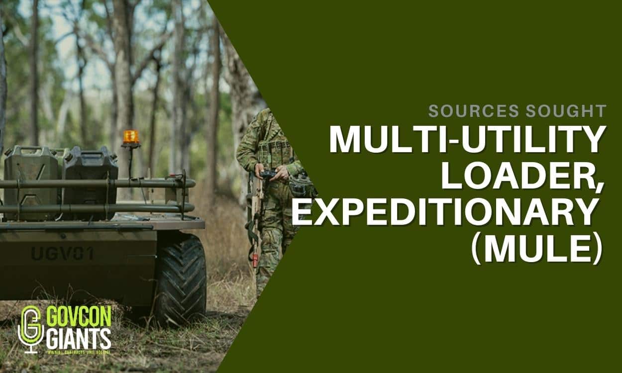 Sources Sought: Multi-Utility Loader, Expeditionary (MULE)