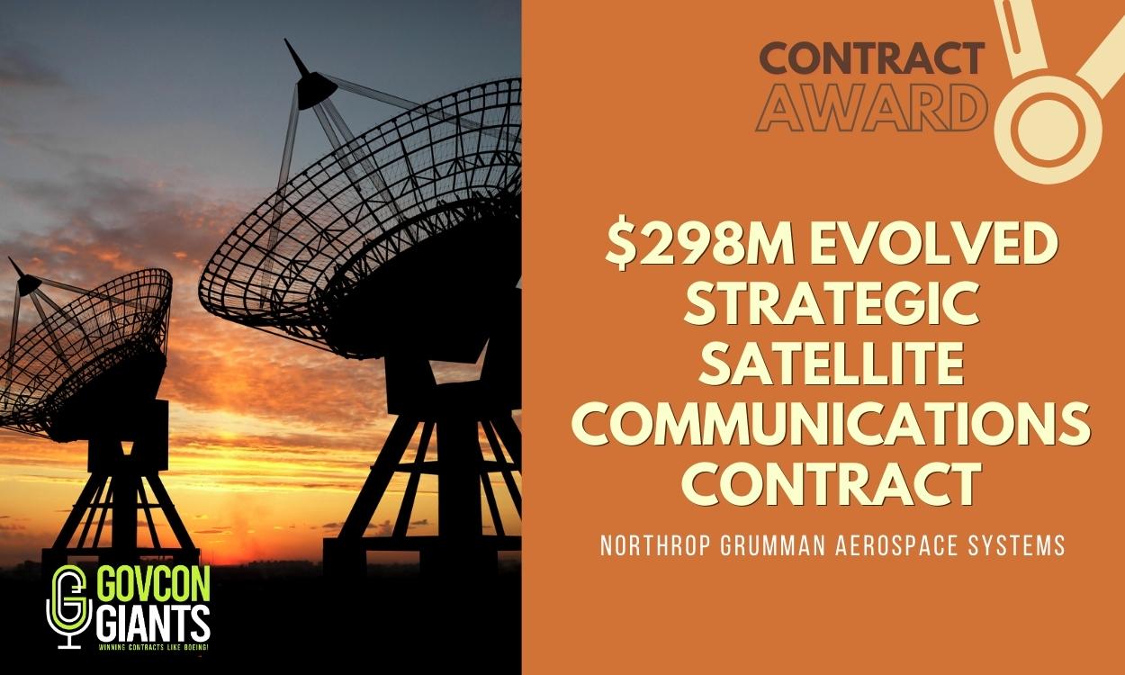 $298M Evolved Strategic Satellite Communications Contract Awarded to Northrop Grumman Aerospace Systems