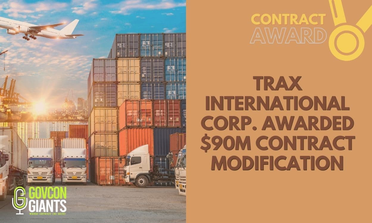 TRAX International Corp. Awarded $90M Contract Modification