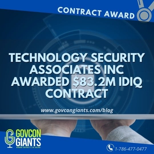 Technology Security Associates Inc Awarded $83.2M IDIQ Contract