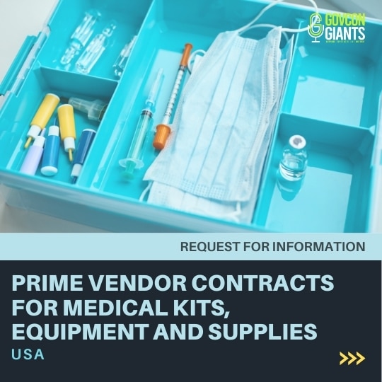 RFI For Prime Vendor Contracts For Medical Kits, Equipment and Supplies