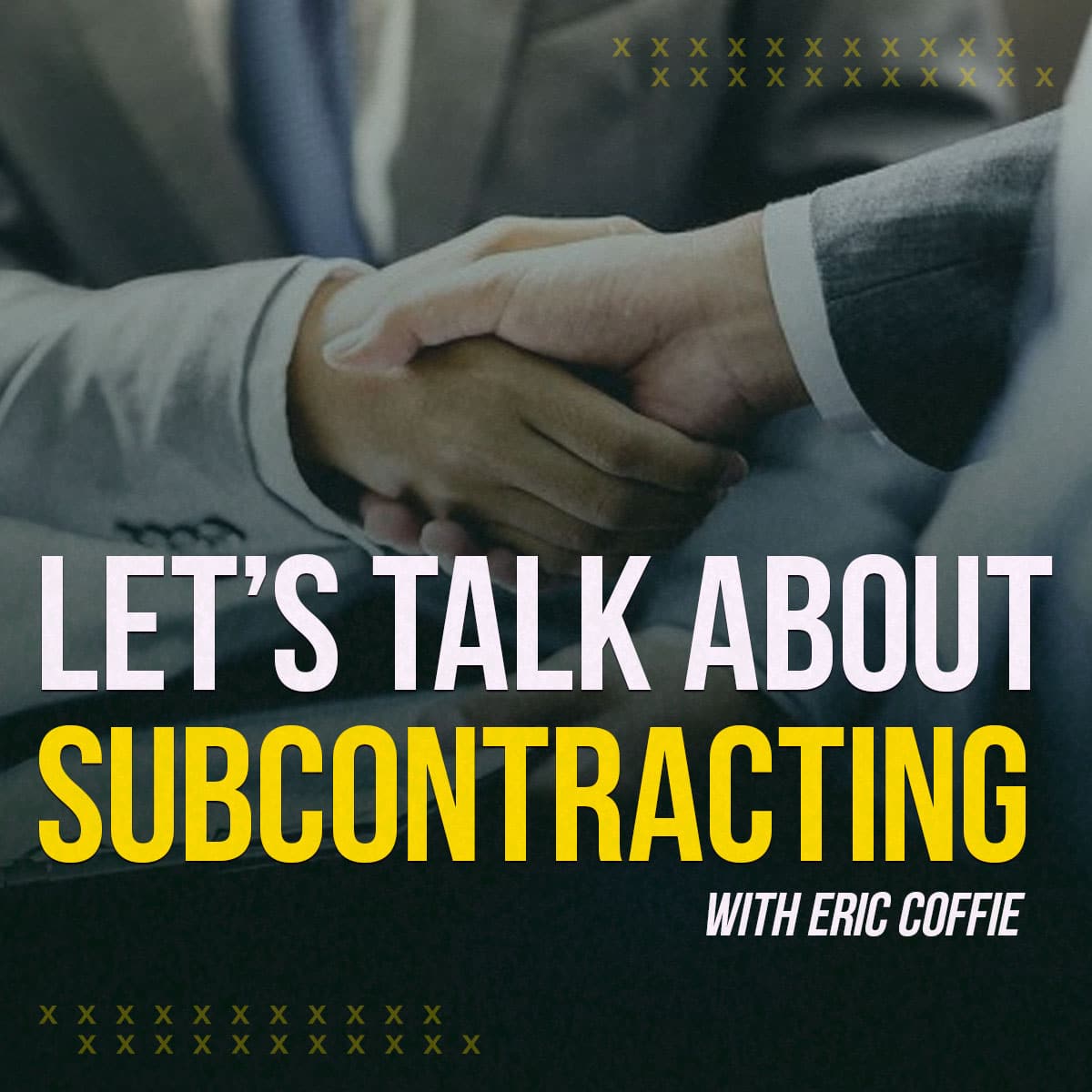 Let’s Talk About Subcontracting