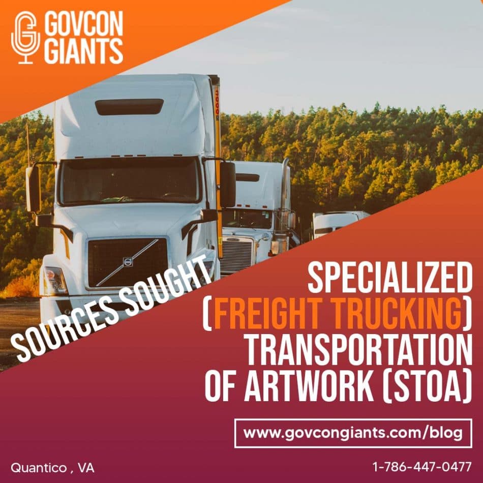 RFI: Specialized (Freight Trucking) Transportation Of Artwork (STOA)