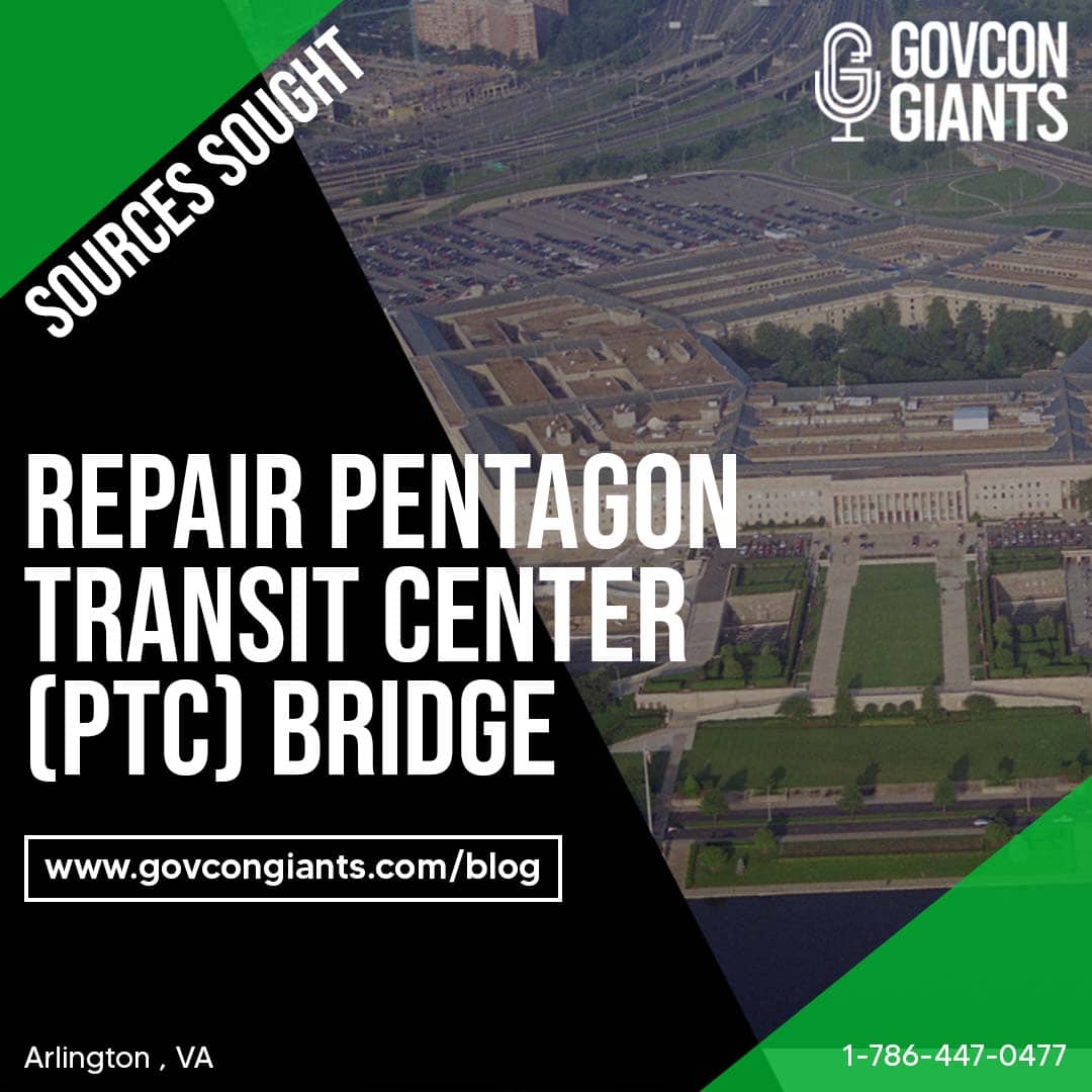 Sources Sought: Repair Pentagon Transit Center (PTC) Bridge