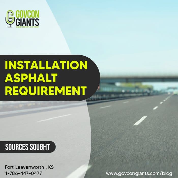 Sources Sought: Installation Asphalt Requirement