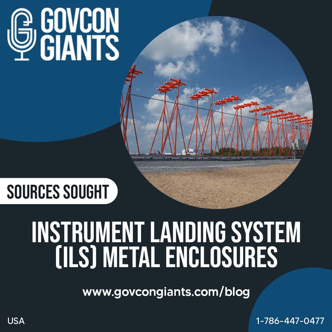 Sources Sought: Instrument Landing System (ILS) Metal Enclosures
