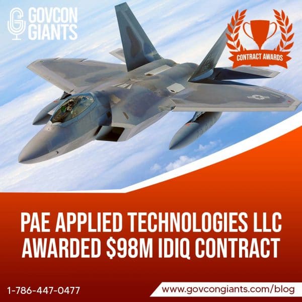 PAE Applied Technologies LLC Awarded $98M IDIQ Contract