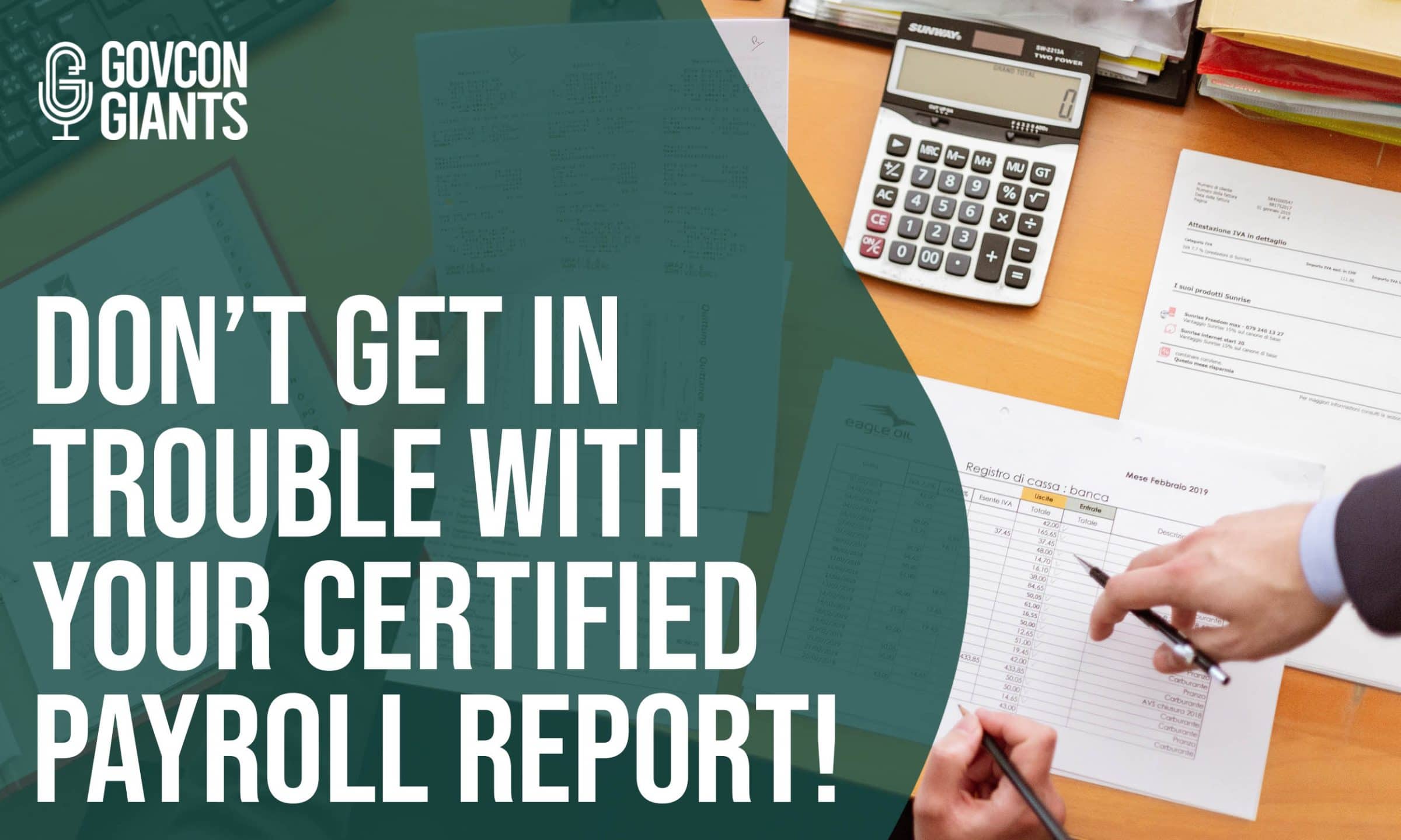 Don’t Get in Trouble with Your Certified Payroll Report!