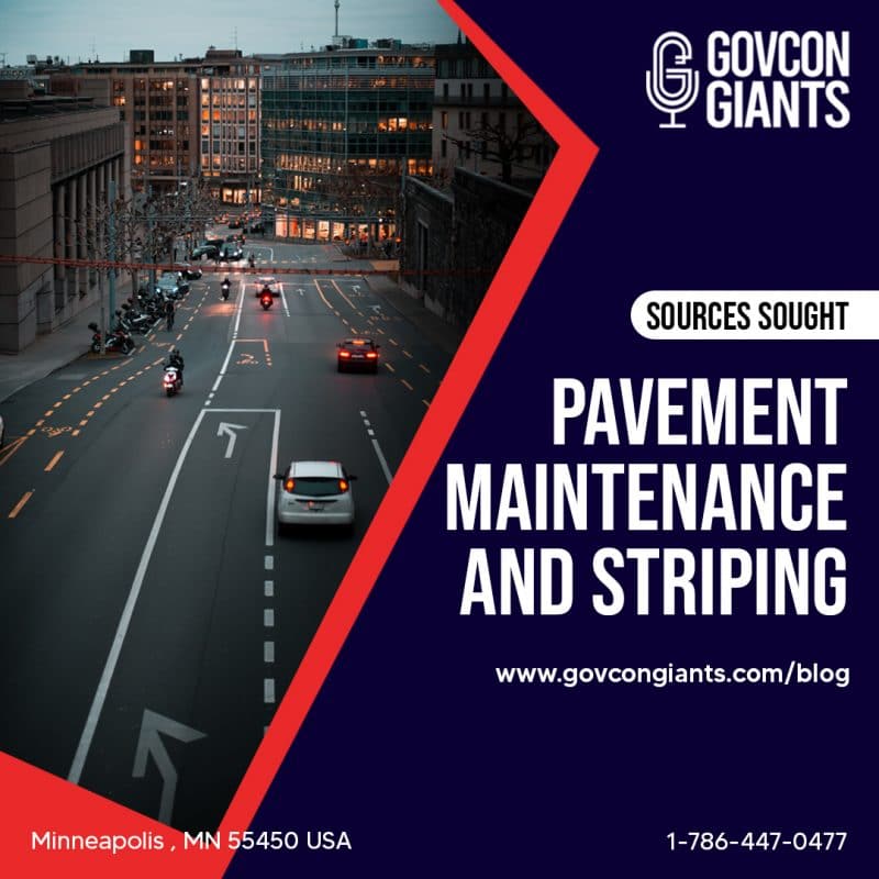 SOURCES SOUGHT: Pavement Maintenance and Striping