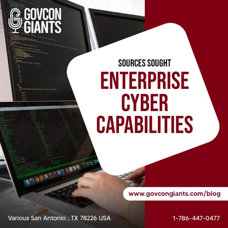 SOURCES SOUGHT: Enterprise Cyber Capabilities