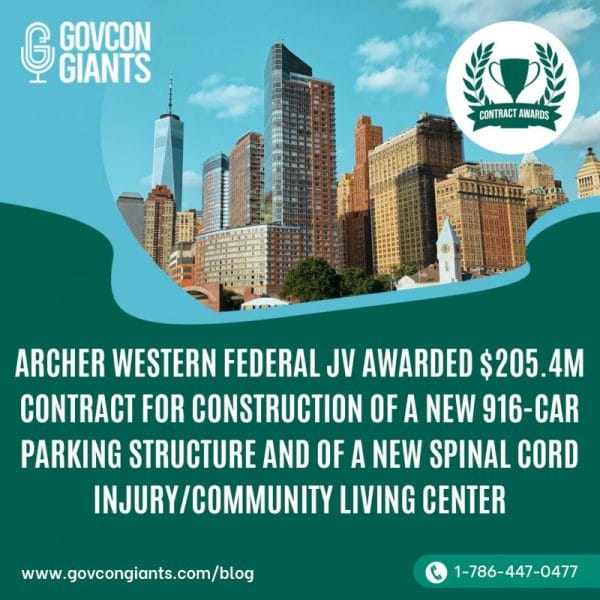 Archer Western Federal JV awarded $205.4M contract for construction of a new 916-car parking structure and of a new spinal cord injury/community living center