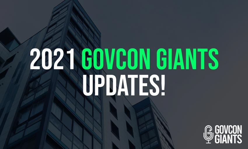 2021 Govcon Giants Updates!