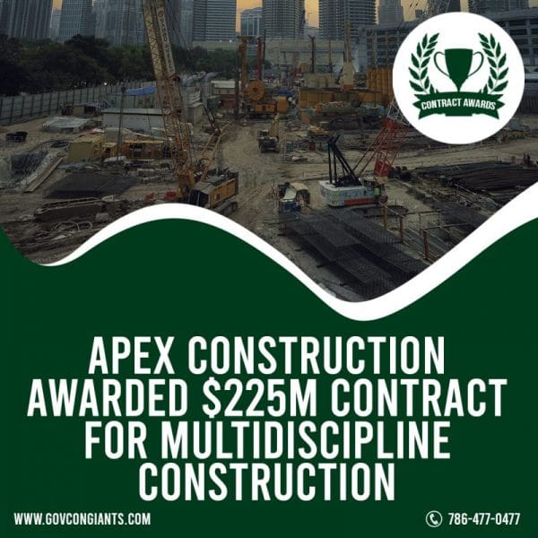 APEX Construction awarded $225M contract for multidiscipline construction