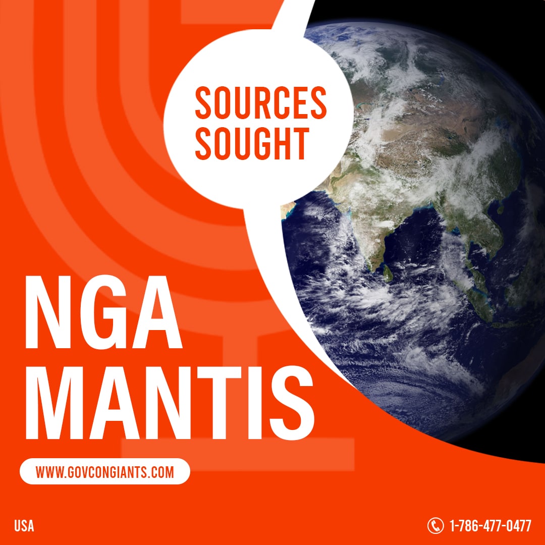 SOURCES SOUGHT: NGA Mantis