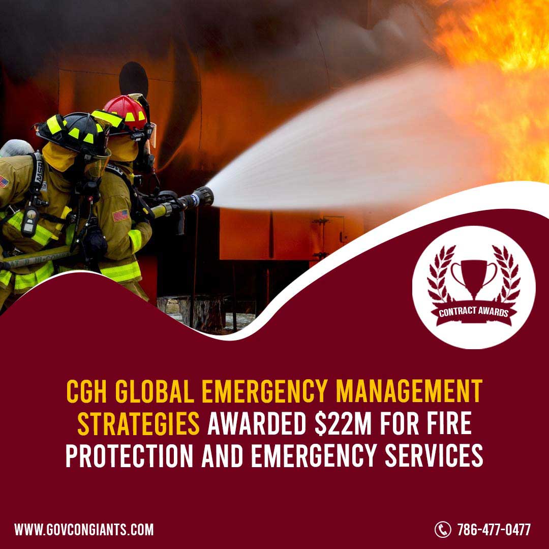 CGH Global Emergency Management Strategies Awarded $22M for fire protection and emergency services