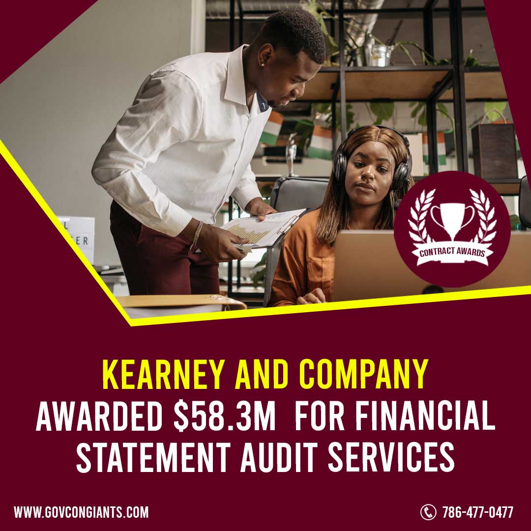 Kearney and Company Awarded $58.3M  for financial statement audit services