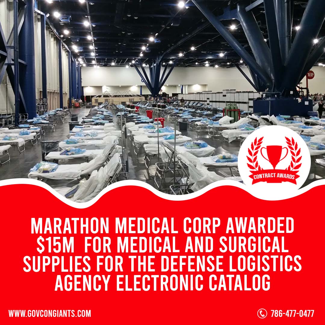 Marathon Medical Corp Awarded $15M for medical and surgical supplies for the Defense Logistics Agency Electronic Catalog