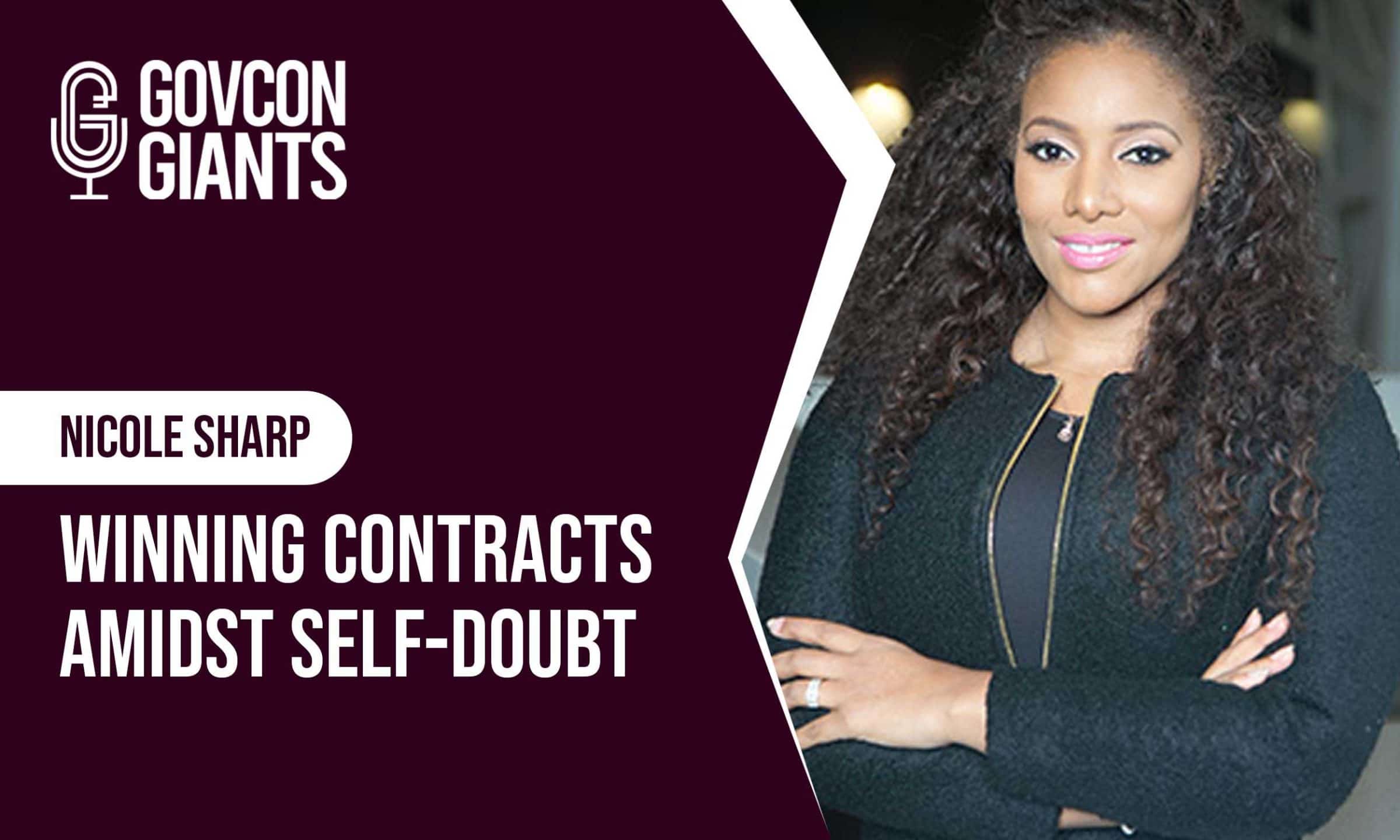 Nicole Sharp: Winning Contracts Amidst Self-Doubt