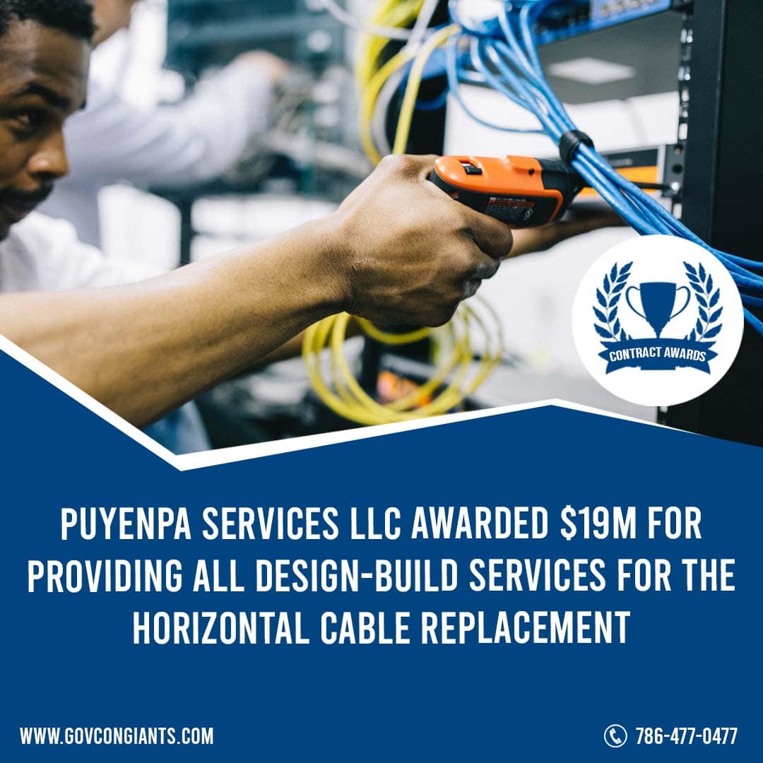 Puyenpa Services LLC Awarded $19M for providing all design-build services for the horizontal cable
