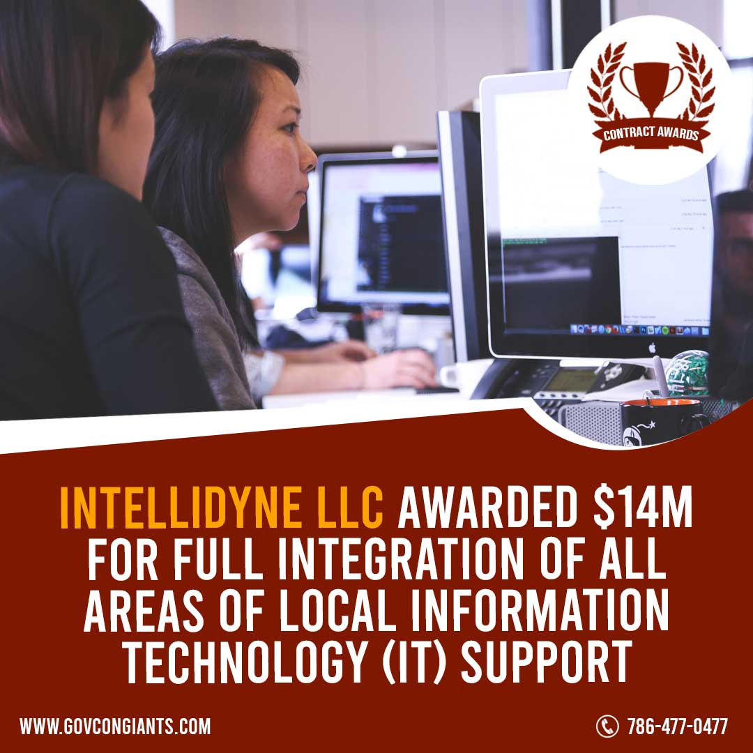 IntelliDyne LLC Awarded $14M for full integration of all areas of local information technology (IT) support