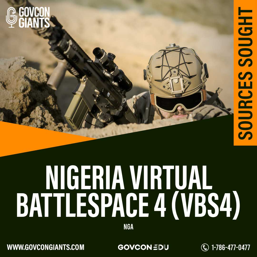 SOURCES SOUGHT: Nigeria Virtual Battlespace 4 (VBS4)