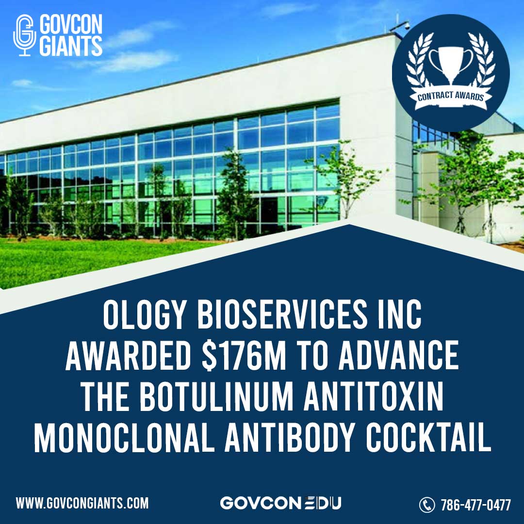 Ology Bioservices Inc Awarded $176M to advance the botulinum antitoxin monoclonal antibody cocktail