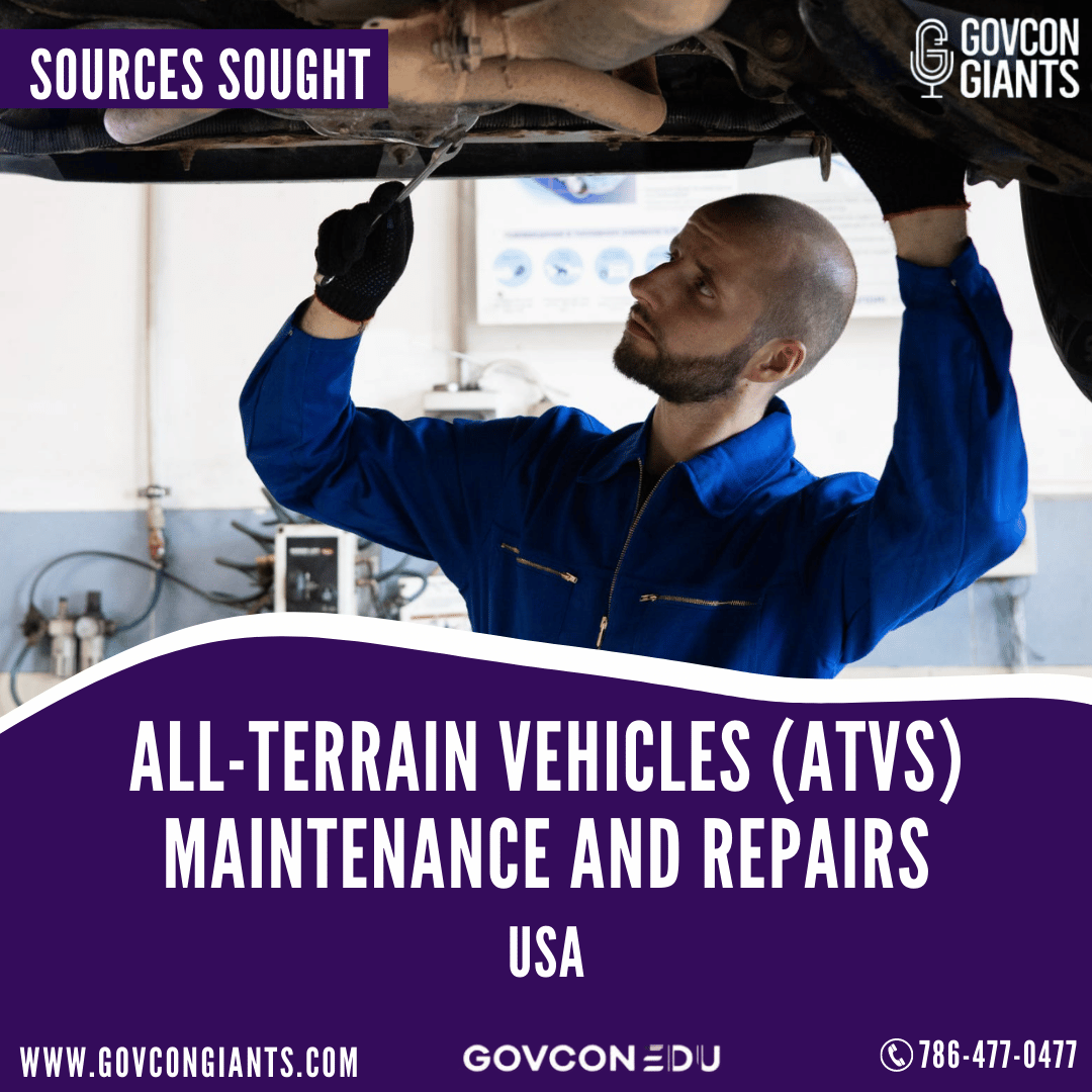 SOURCES SOUGHT: All-Terrain Vehicles (ATVs) Maintenance and Repairs