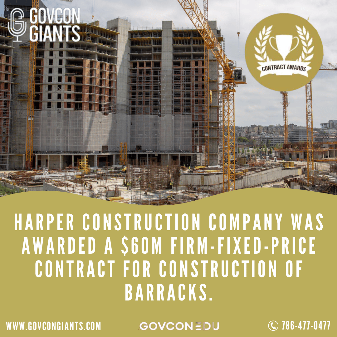 Harper Construction Company Inc. Awarded $60M for Construction of Barracks