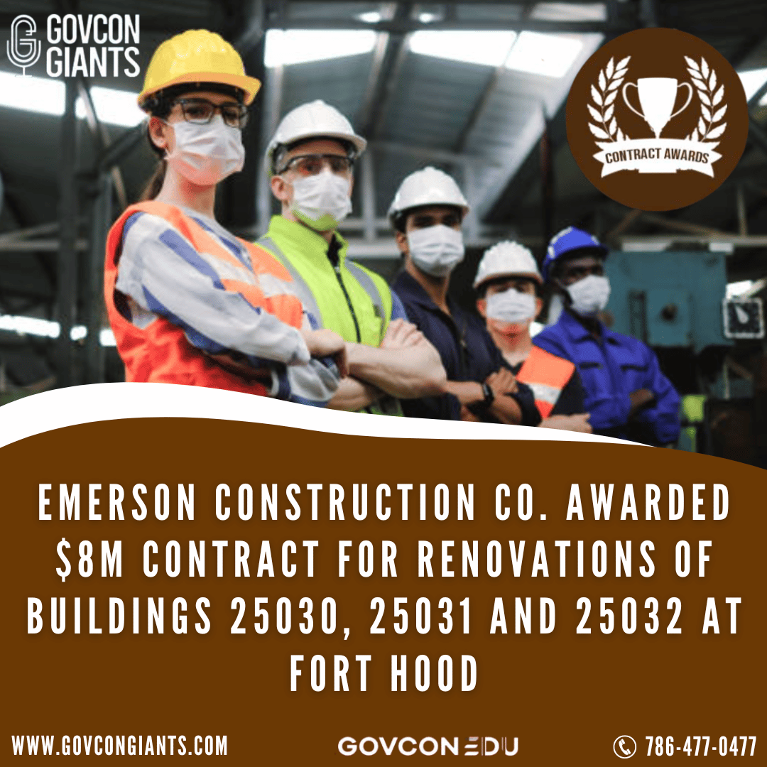 Emerson Construction Co. awarded $8M contract for renovations of Buildings 25030, 25031 and 25032 at Fort Hood