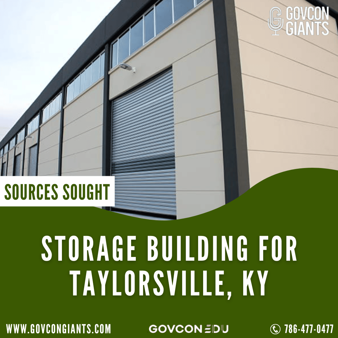 SOURCES SOUGHT: Storage Building for Taylorsville, KY