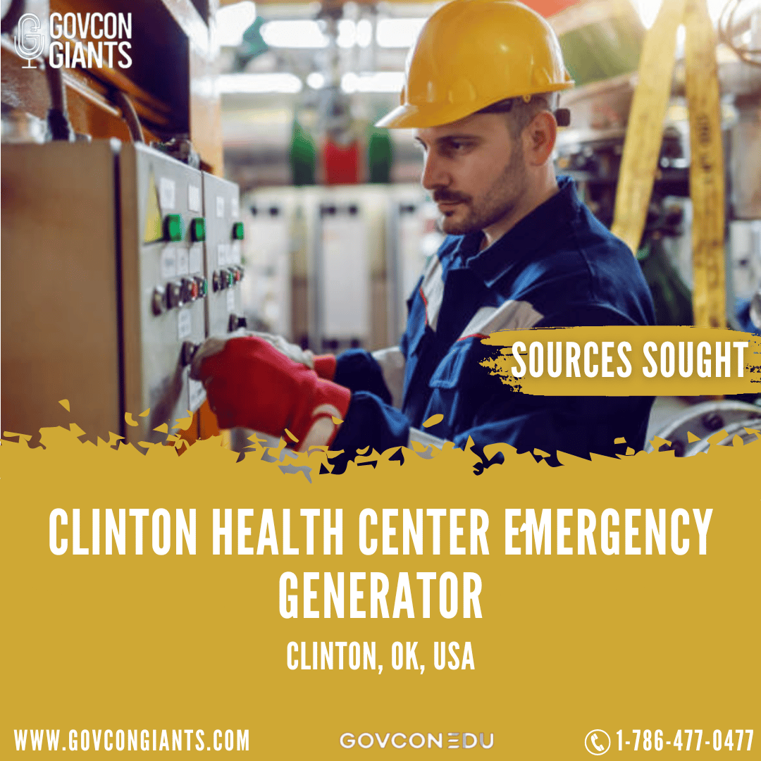 SOURCES SOUGHT: Clinton Health Center Emergency Generator