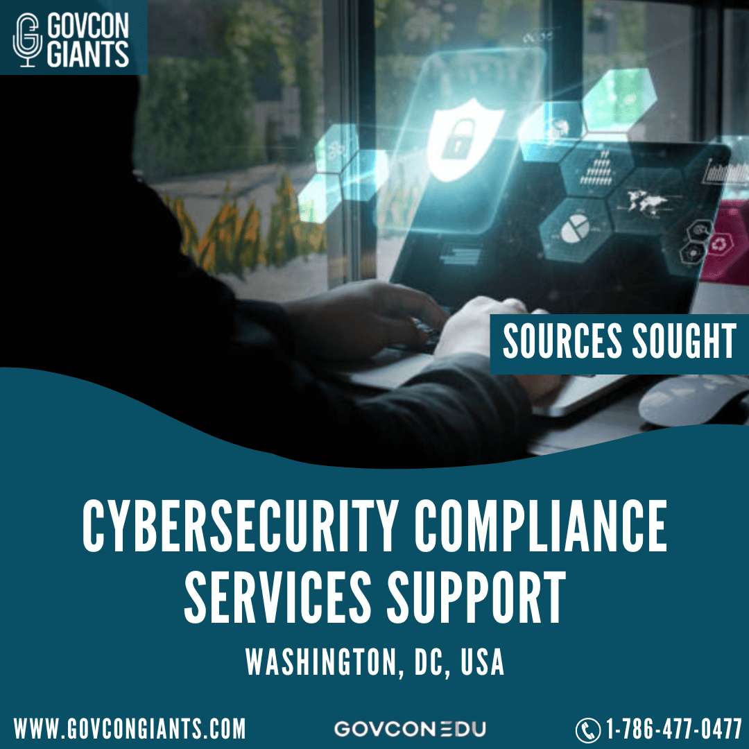 SOURCES SOUGHT: Cybersecurity Compliance Services Support