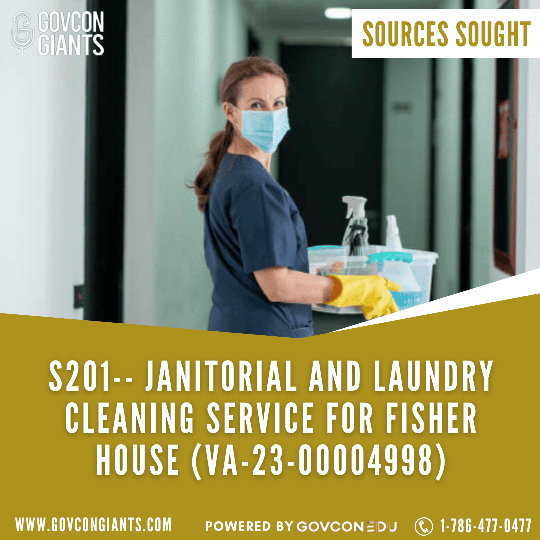 SOURCES SOUGHT: S201– Janitorial and Laundry Cleaning Service for Fisher House (VA-23-00004998)