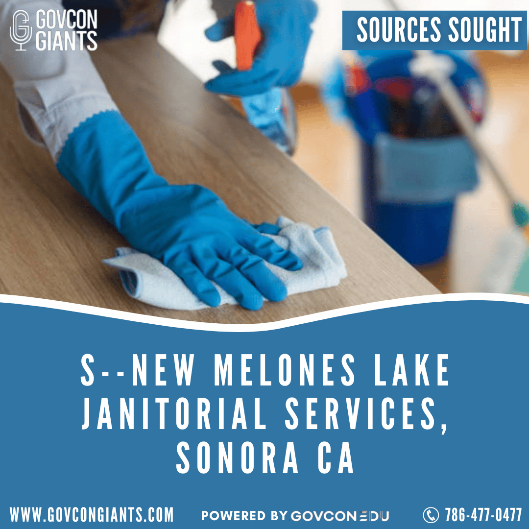 SOURCES SOUGHT: S–New Melones Lake Janitorial Services, Sonora CA