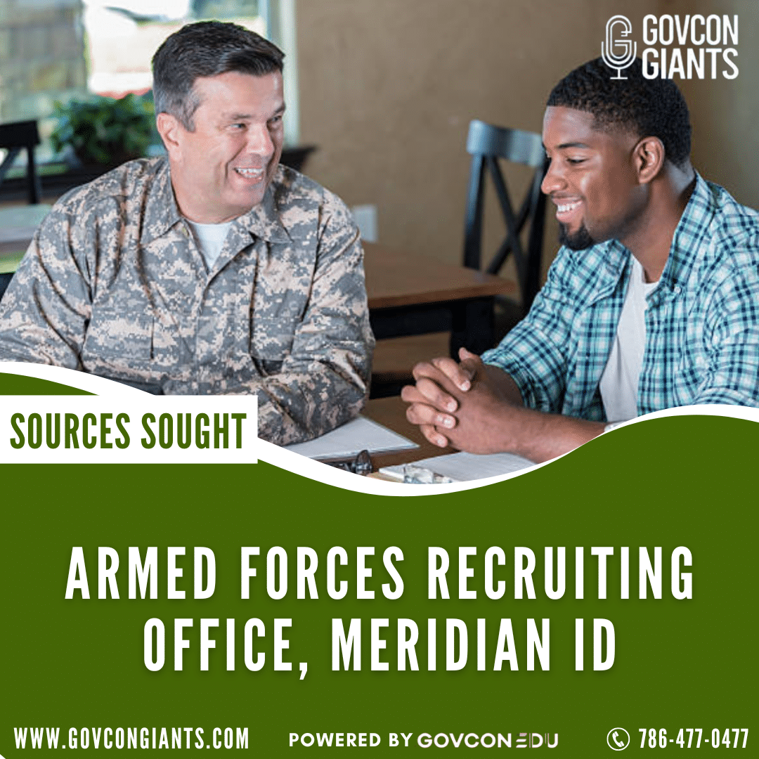 SOURCES SOUGHT: ARMED FORCES RECRUITING OFFICE, MERIDIAN ID