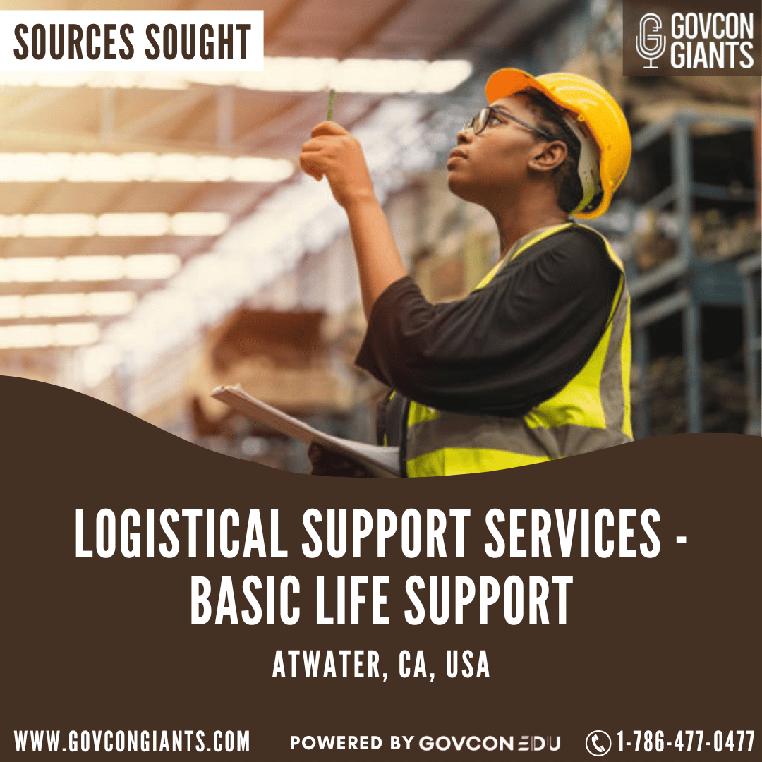 SOURCES SOUGHT: Logistical Support Services – Basic Life Support