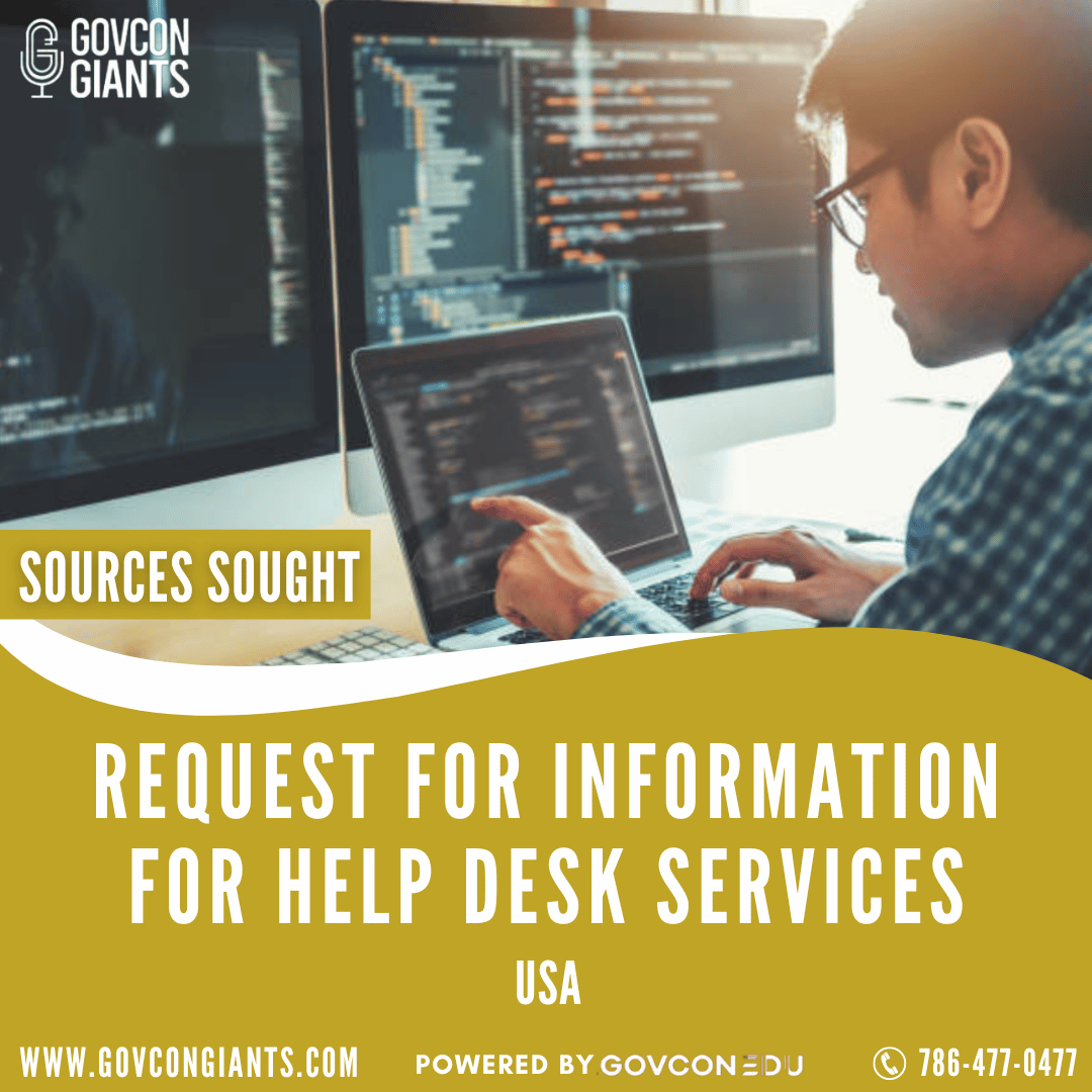 SOURCES SOUGHT: Request for Information for Help Desk Services